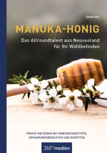 Manuka-Honig - Das Allroundtalent aus Neuseeland