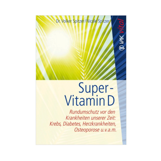 Super-Vitamin D, Buch von V. und N. Spitzer
