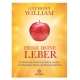 Anthony William - Heile Deine Leber