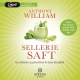 Anthony William - Selleriesaft - Das Hörbuch