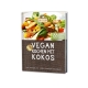 Vegan Kochen mit Kokos - Ein Kochbuch aus dem Hause Dr. Goerg